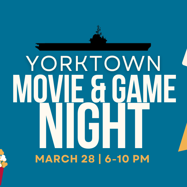 Illustrated image of the USS Yorktown, games, popcorn and a video camera with the words "Yorktown Movie & Game Night."